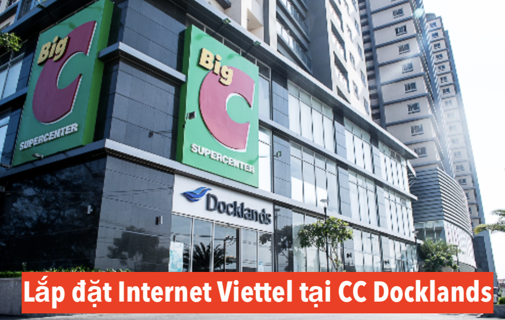 internet Viettel Tại C/c Docklands