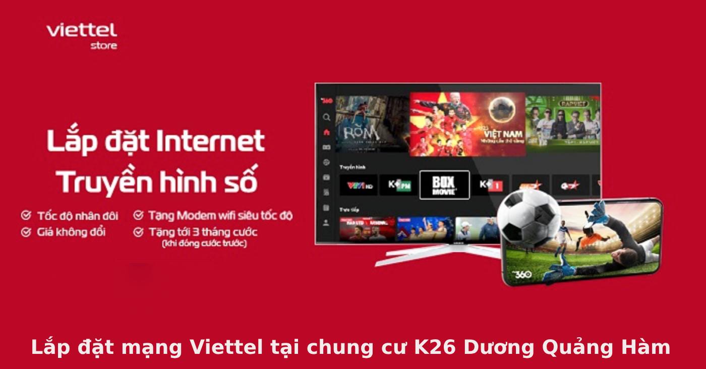 lắp đặt mạng Viettel tại chung cư K26 Dương Quảng Hàm