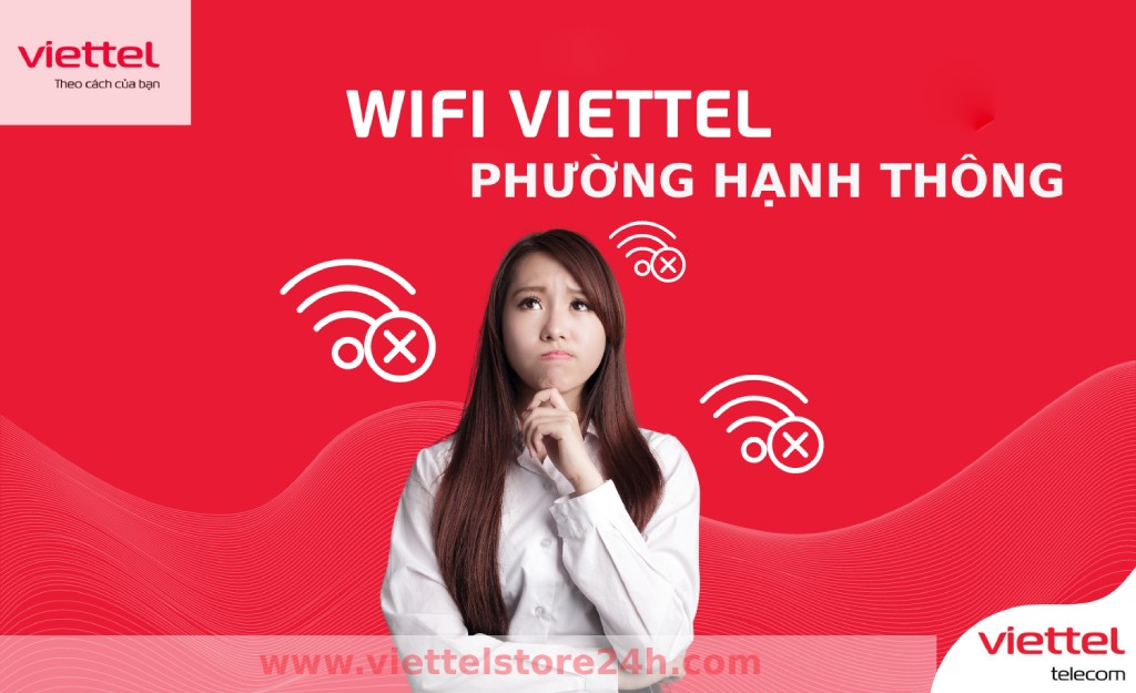 Viettel Phường Hạnh Thông cung cấp dịch vụ lắp đặt wifi tốt nhất